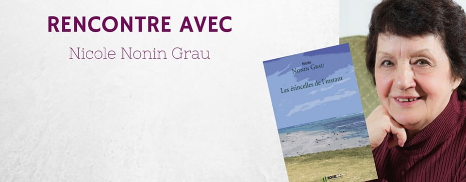 Rencontre avec Nicole Nonin Grau