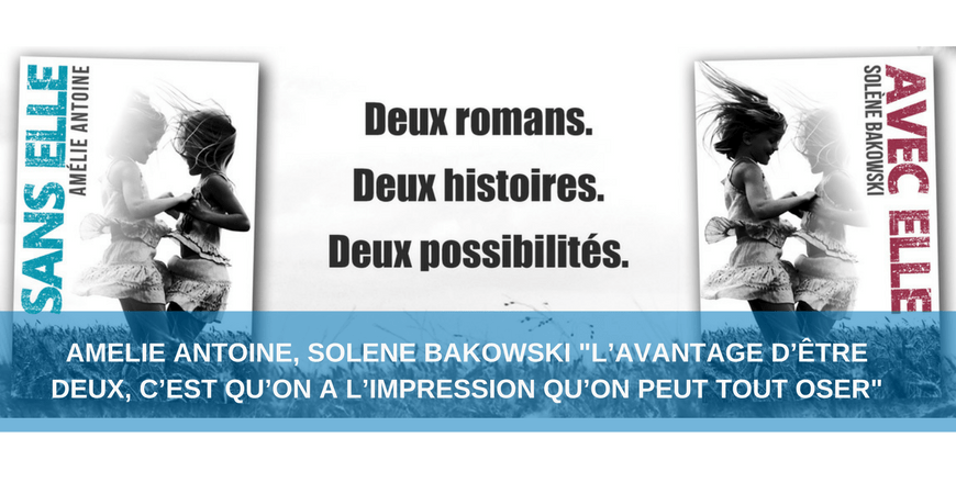 L'avantage d'être deux, c'est qu'on a l'impression qu'on peut tout oser